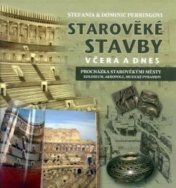 Starověké stavby včera a dnes