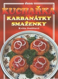 Kuchařka - Karbanátky a smaženky