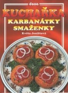 Kuchařka - Karbanátky a smaženky - cena, porovnanie