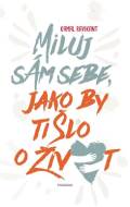 Miluj sám sebe, jako by ti šlo o život - cena, porovnanie