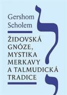 Židovská gnóze, mystika merkavy a talmudická tradice - cena, porovnanie