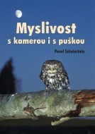 Myslivost s kamerou i s puškou - cena, porovnanie