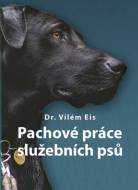 Pachové práce služebních psů - cena, porovnanie