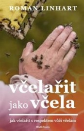 Včelařit jako včela