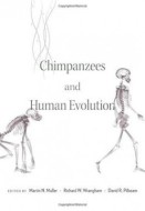 Chimpanzees and Human Evolution - cena, porovnanie