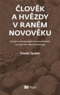 Člověk a hvězdy v raném novověku - cena, porovnanie