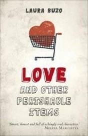 Love and Other Perishable Items