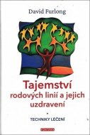 Tajemství rodových linií a jejich uzdravení - cena, porovnanie