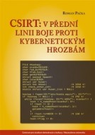 CSIRT: v přední linii boje proti kybernetickým hrozbám - cena, porovnanie