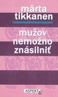 Mužov nemožno znásilniť - cena, porovnanie