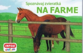 Spoznávaj zvieratká: Na farme