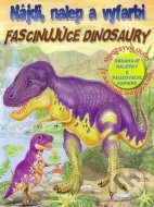 Fascinujúce dinosaury - cena, porovnanie