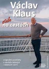 Václav Klaus Stále na cestách