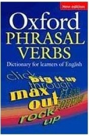 Oxford Phrasal Verbs Dictionary