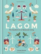 Lagom The Swidish Art of Balanced Living - cena, porovnanie
