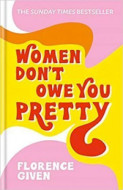 Women Dont Owe You Pretty - cena, porovnanie