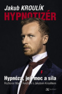Hypnotizér (Hypnóza – její moc a síla) - cena, porovnanie