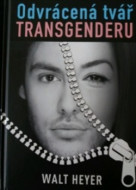 Odvrácená tvář transgenderu - cena, porovnanie