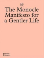 The Monocle Manifesto for a Gentler Life - cena, porovnanie