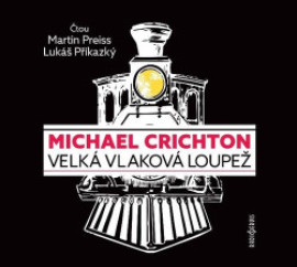 Velká vlaková loupež - audiokniha