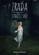 Zrada - Strážci snů - cena, porovnanie