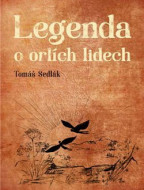 Legenda o orlích lidech - cena, porovnanie