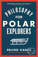 Philosophy for Polar Explorers - cena, porovnanie