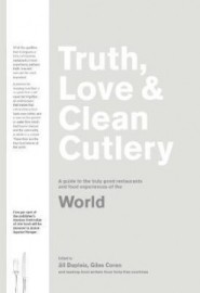 Truth, Love & Clean Cutlery