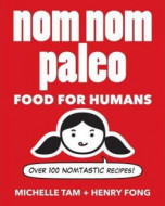 Nom Nom Paleo - Food for Humans - cena, porovnanie