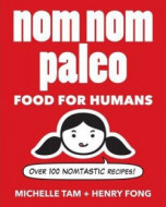 Nom Nom Paleo - Food for Humans - cena, porovnanie