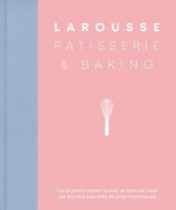 Larousse Patisserie and Baking - cena, porovnanie