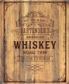 The Curious Bartender's Whiskey Road Trip