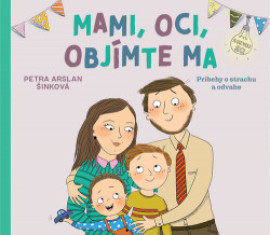 Mami, oci, objímte ma