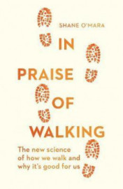 In Praise of Walking