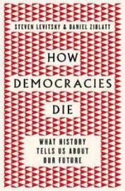 How Democracies Die