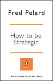 How to be Strategic