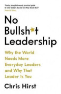 No Bullsh*t Leadership - cena, porovnanie