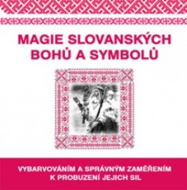 Magie slovanských bohů a symbolů