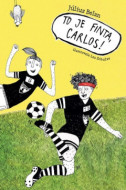 To je finta, Carlos! (Carlos 4) - cena, porovnanie