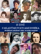 15 dní s mladými svätcami dneška - cena, porovnanie