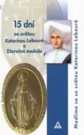 15 dní so svätou Katarínou Labouré a Zázračná medaila - cena, porovnanie