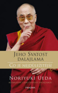 Dalajlama: Co je nejdůležitější - cena, porovnanie