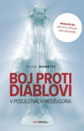 Boj proti diablovi v posolstvách Medžugoria