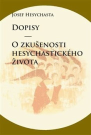 Dopisy - O zkušenosti hesychastického života