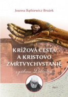 Krížová cesta a Kristovo zmŕtvychvstanie s pátrom Dolindom - cena, porovnanie