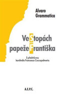 Ve stopách papeže Františka - cena, porovnanie