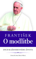 František: O modlitbe - cena, porovnanie