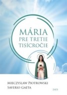 Mária pre tretie tisícročie - cena, porovnanie