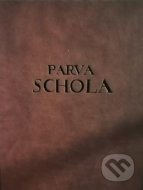 Parva Schola - cena, porovnanie