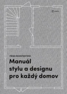 Manuál stylu a designu pro každý domov - cena, porovnanie